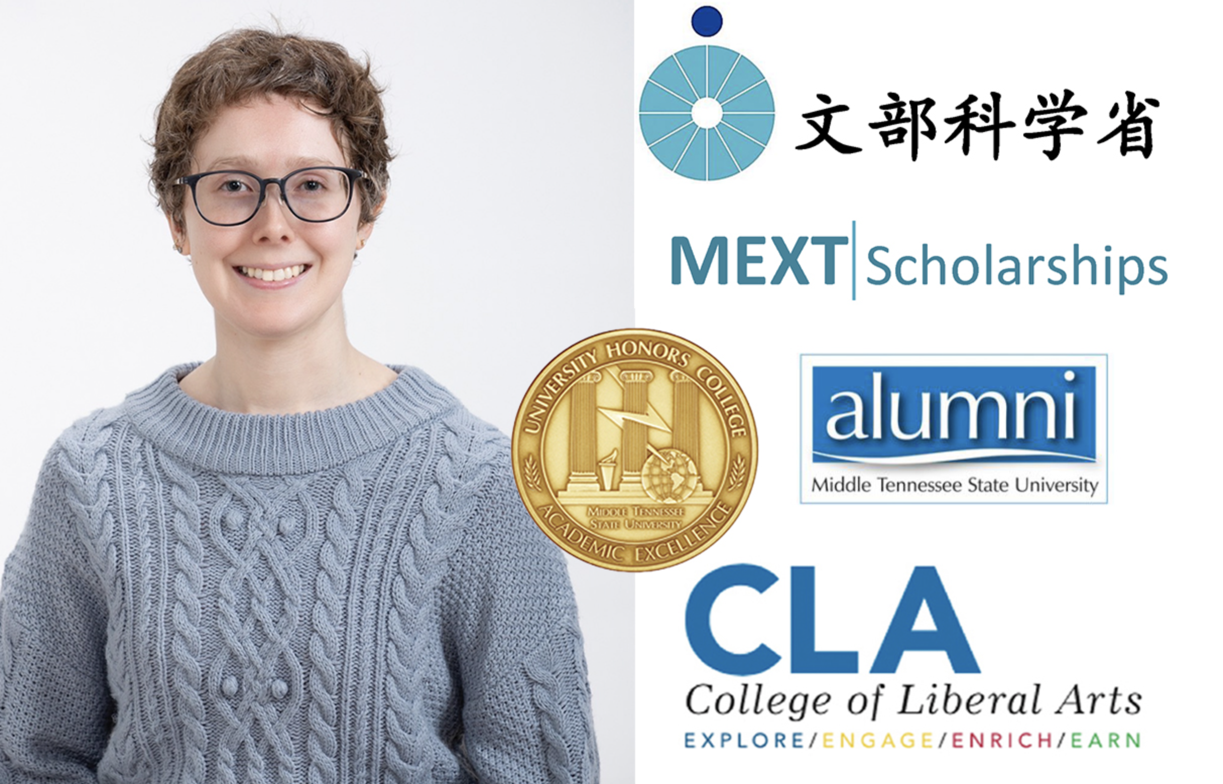 Middle Tennessee State University alumna Rebecca Clippard was recently awarded the exclusive MEXT Research Scholarship to complete a postgraduate degree at a Japanese institution. 